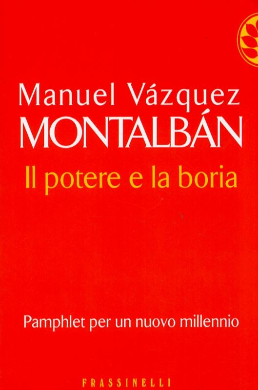 POTERE E LA BORIA (IL)