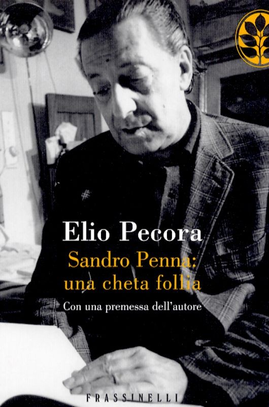 SANDRO PENNA - UNA CHETA FOLLIA