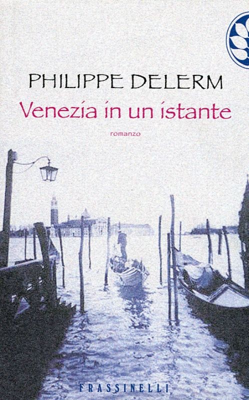 VENEZIA IN UN ISTANTE