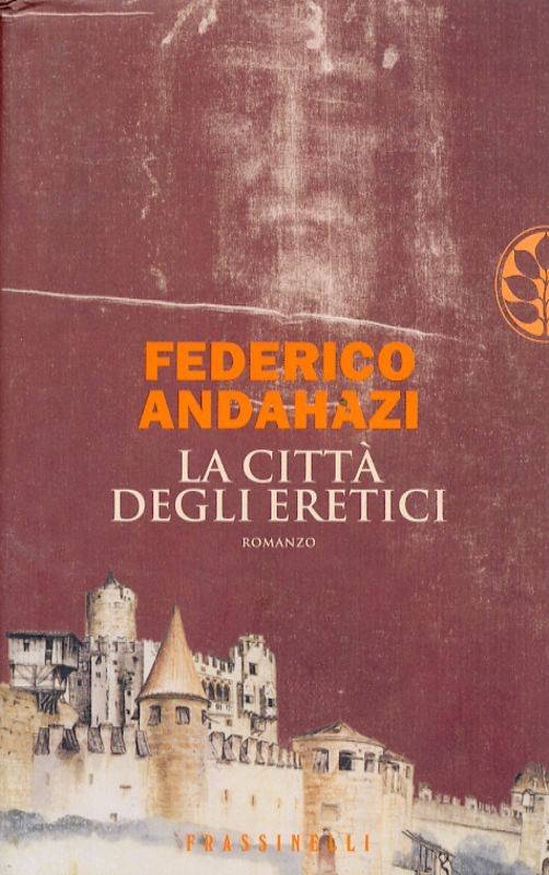 CITTA' DEGLI ERETICI (LA)
