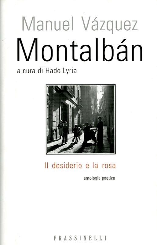 DESIDERIO E LA ROSA (IL)