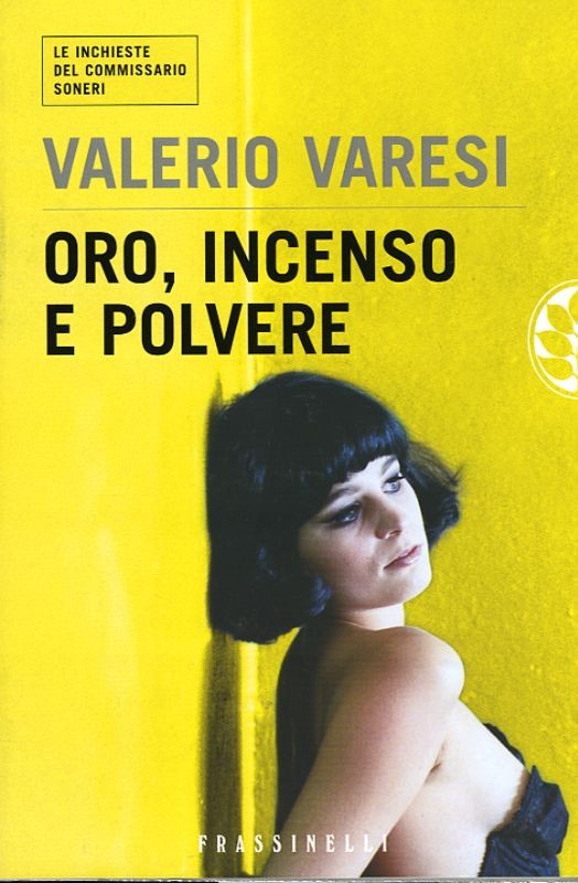 ORO INCENSO E POLVERE