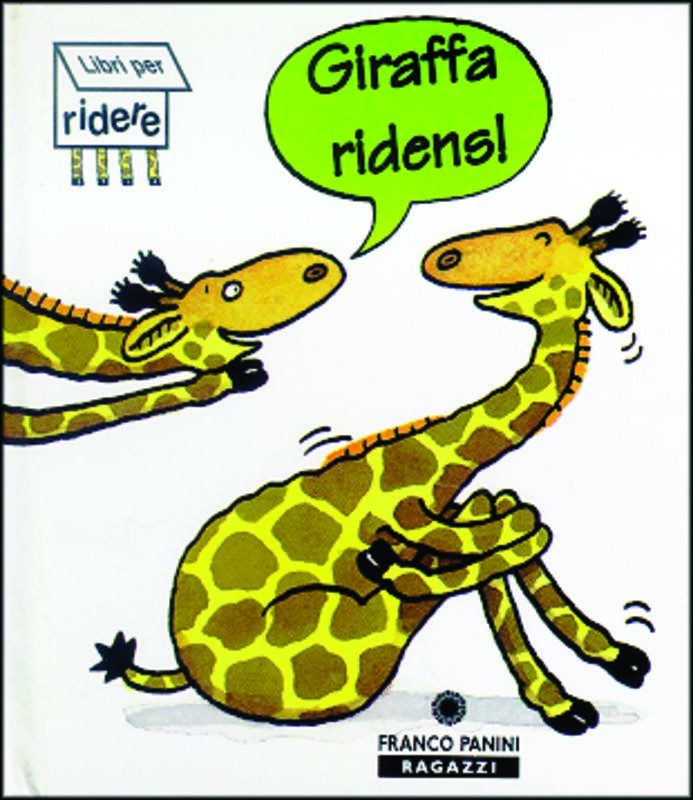GIRAFFA RIDENS!