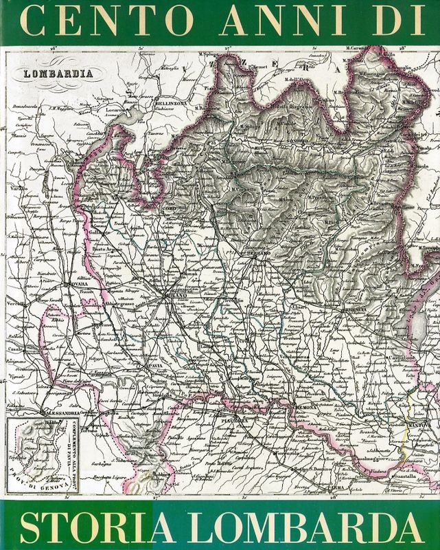 CENTO ANNI DI STORIA LOMBARDA