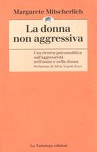 DONNA NON AGGRESSIVA Mitscherlich Margarete