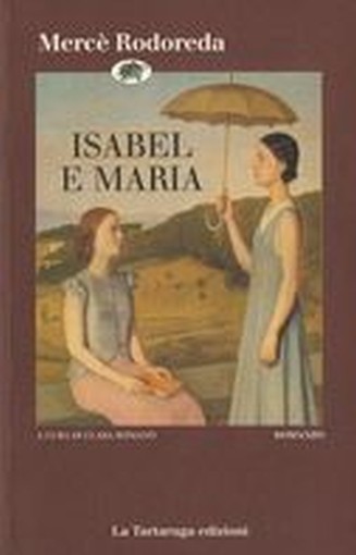 ISABEL E MARIA Rodoreda Merce