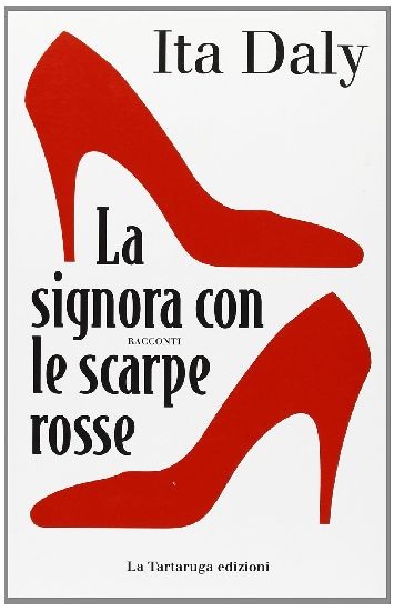 SIGNORA CON LE SCARPE ROSSE (LA) Daly Ita
