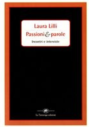 PASSIONI E PAROLE Lilli Laura