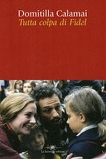 TUTTA COLPA DI FIDEL