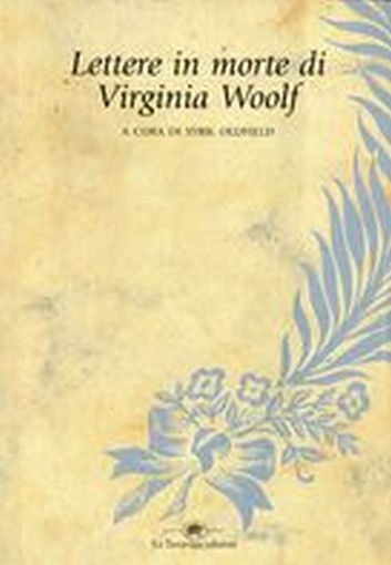 LETTERE IN MORTE DI VIRGINIA WOOLF