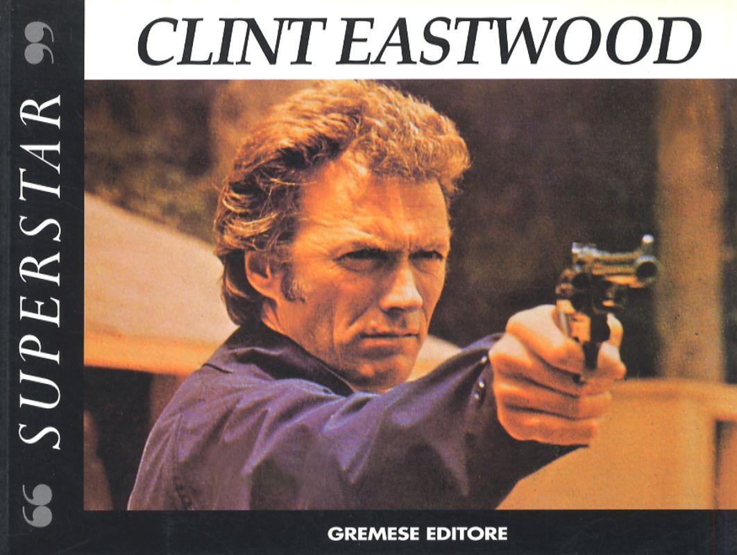 CLINT EASTWOOD SUPERSTAR