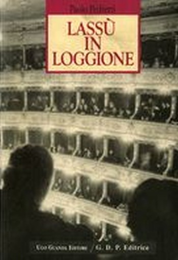 LASSU' IN LOGGIONE
