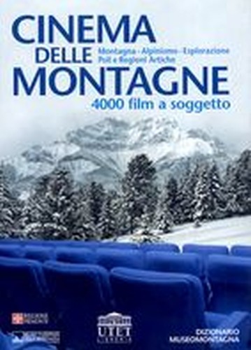 CINEMA DELLE MONTAGNE + CD-ROM