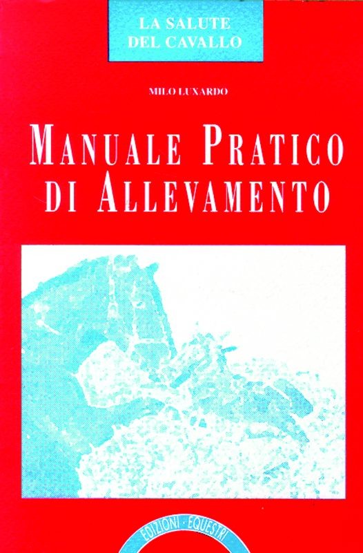 MANUALE PRATICO DI ALLEVAMENTO