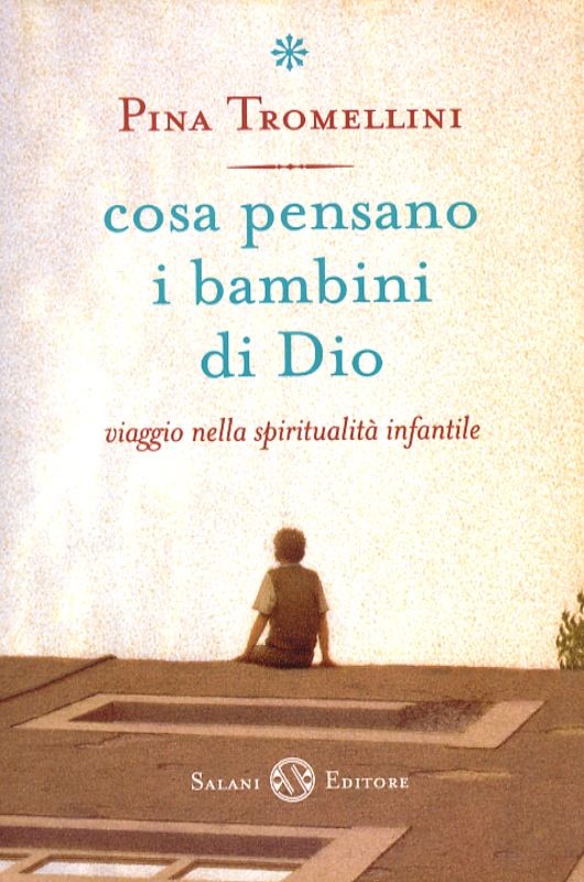 COSA PENSANO I BAMBINI DI DIO