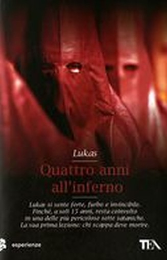 QUATTRO ANNI ALL'INFERNO