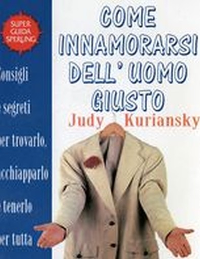 COME INNAMORARSI DELL'UOMO GIUSTO
