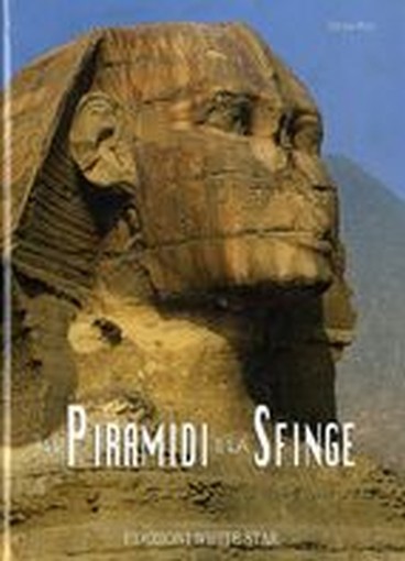 PIRAMIDI E LA SFINGE (LE)