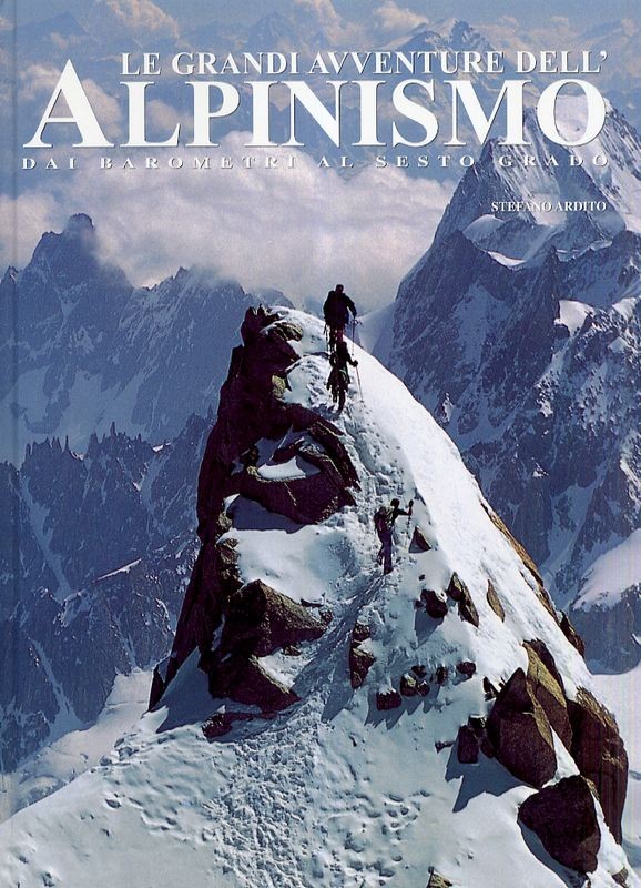 ALPINISMO DAI BAROMETRI AL SESTO GR