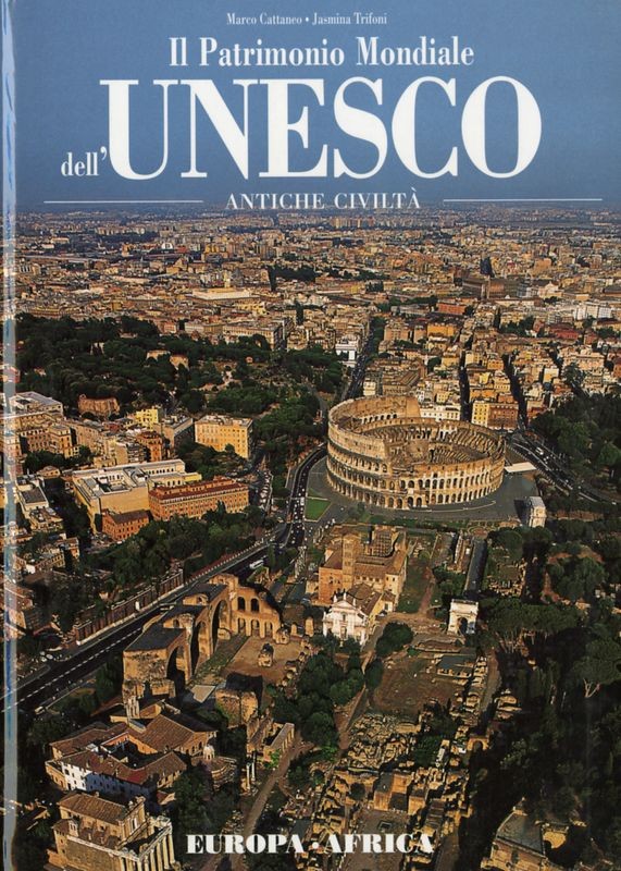 UNESCO ANTICHE CIVILTA' EUROPA