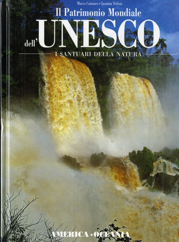 UNESCO SANTUARI DELLA NATURA AMERIC