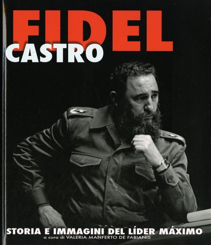 FIDEL CASTRO