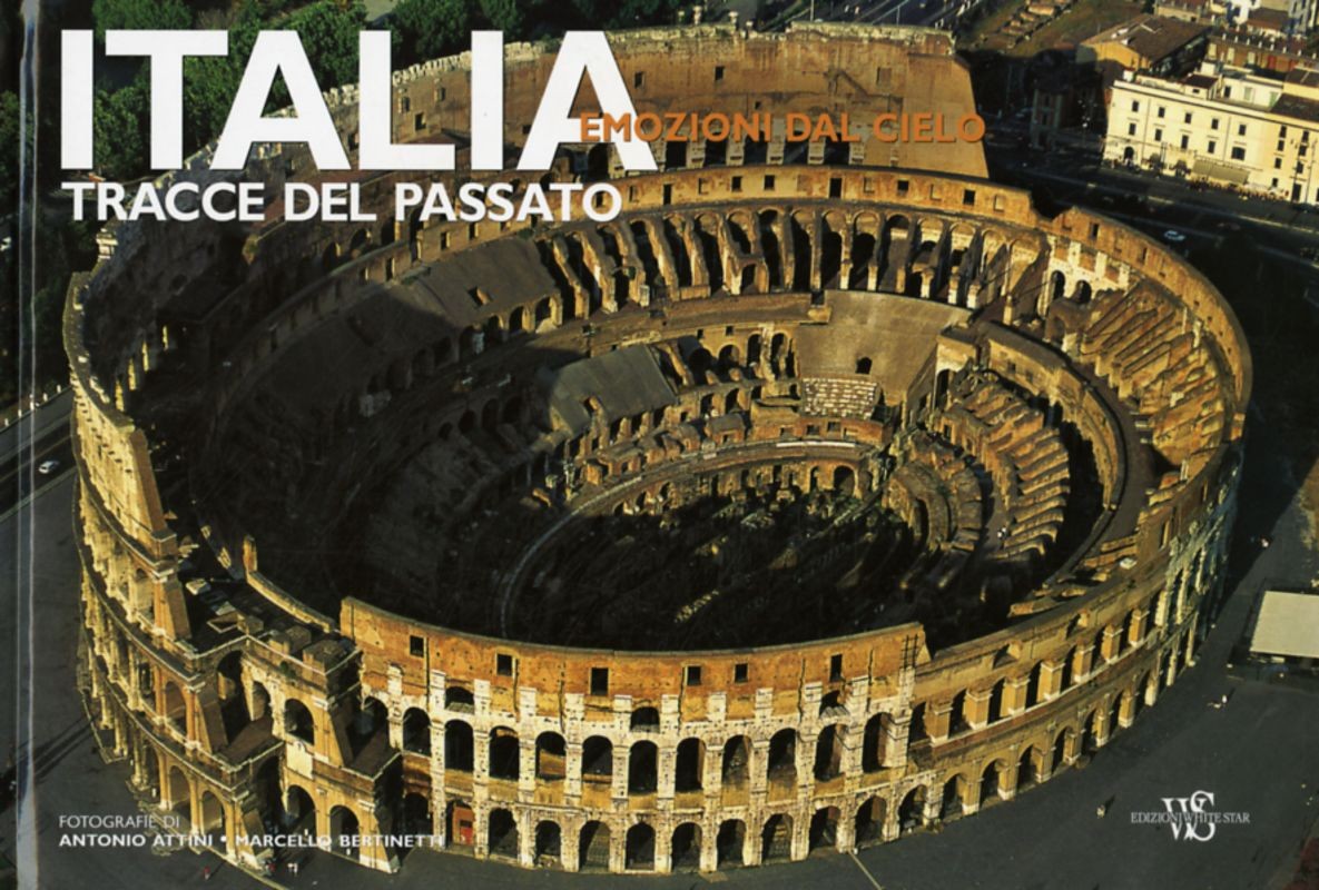 ITALIA TRACCE DEL PASSATO EMOZIONI