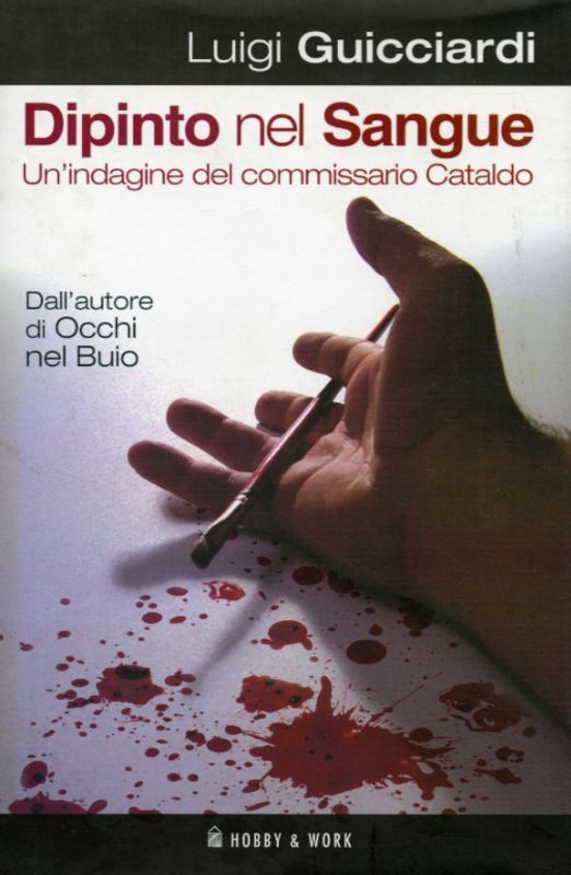 DIPINTO NEL SANGUE - COMM.CATALDO