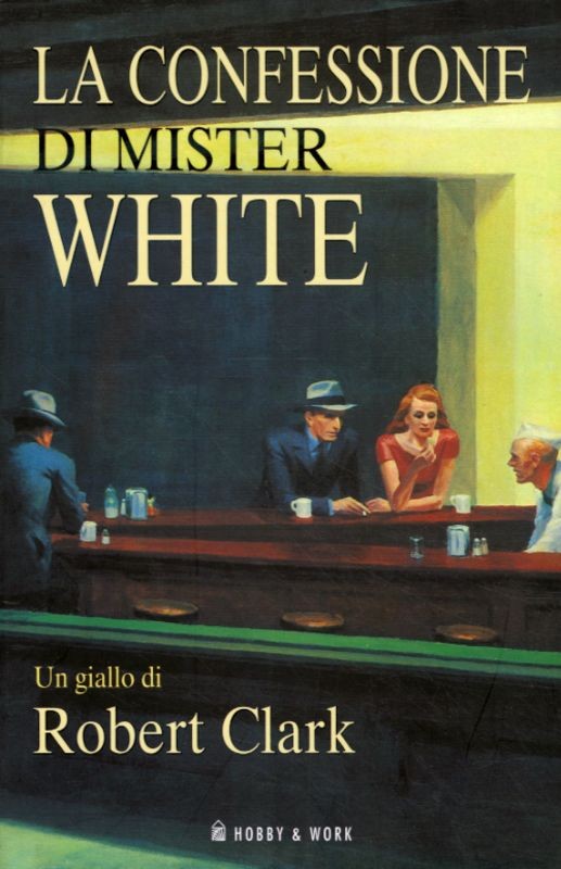CONFESSIONE DI MISTER WHITE (LA)