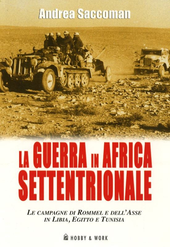GUERRA IN AFRICA SETTENTRIONALE(LA)