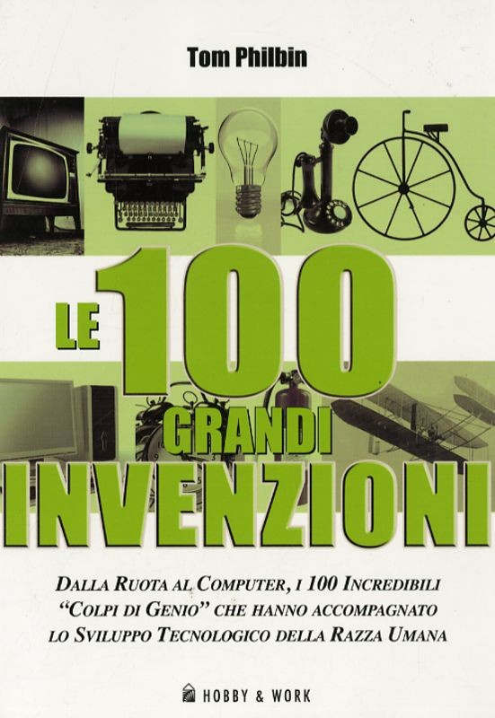 100 GRANDI INVENZIONI (LE)
