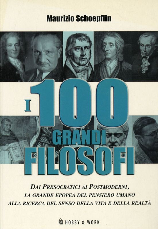 100 GRANDI FILOSOFI (I)