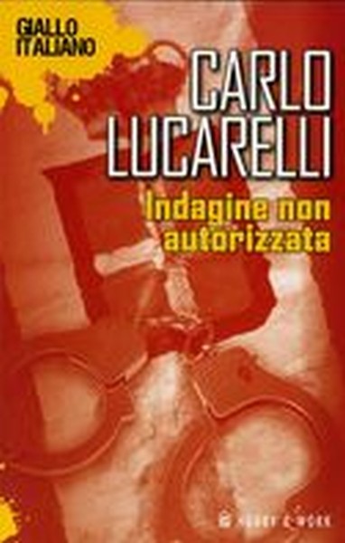 INDAGINE NON AUTORIZZATA