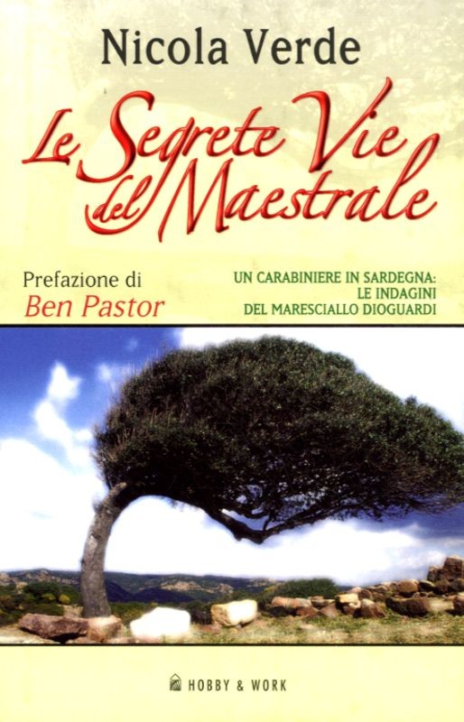 SEGRETE VIE DEL MAESTRALE (LE)