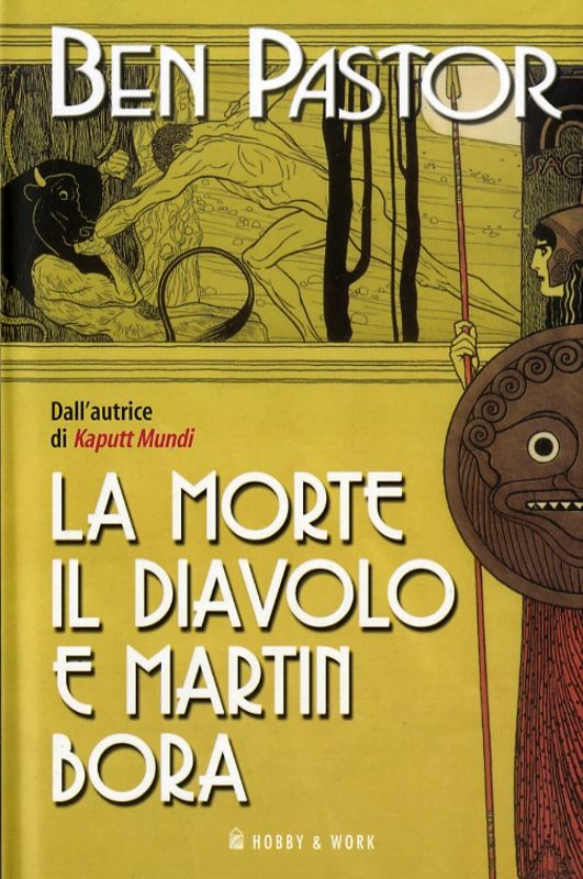 MORTE IL DIAVOLO E MARTIN BORA (LA)