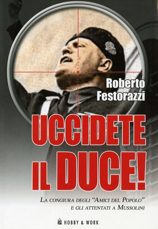 UCCIDETE IL DUCE