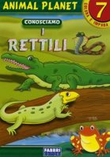 ANIMAL PLANET I RETTILI 7