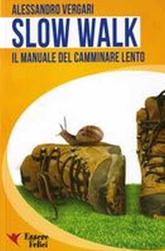 SLOW WALK Vergari Alessandro