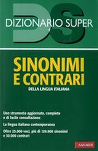 DIZIONARIO SUPER SINONIMI E CONTRAR