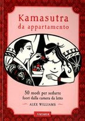 KAMASUTRA DA APPARTAMENTO