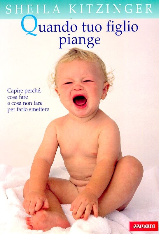 QUANDO TUO FIGLIO PIANGE