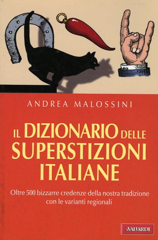DIZIONARIO DELLE SUPERSTIZIONI ITAL