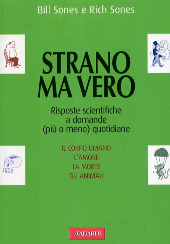 STRANO MA VERO