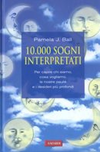 10.000 SOGNI INTERPRETATI