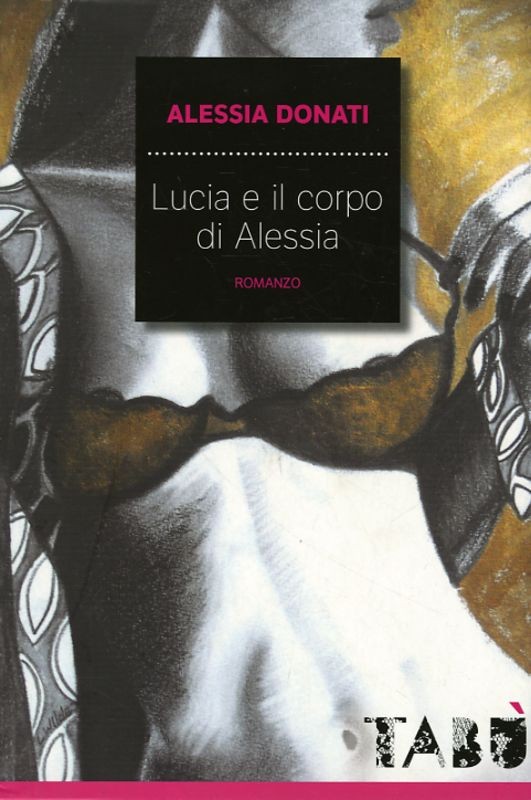 LUCIA E IL CORPO DI ALESSIA