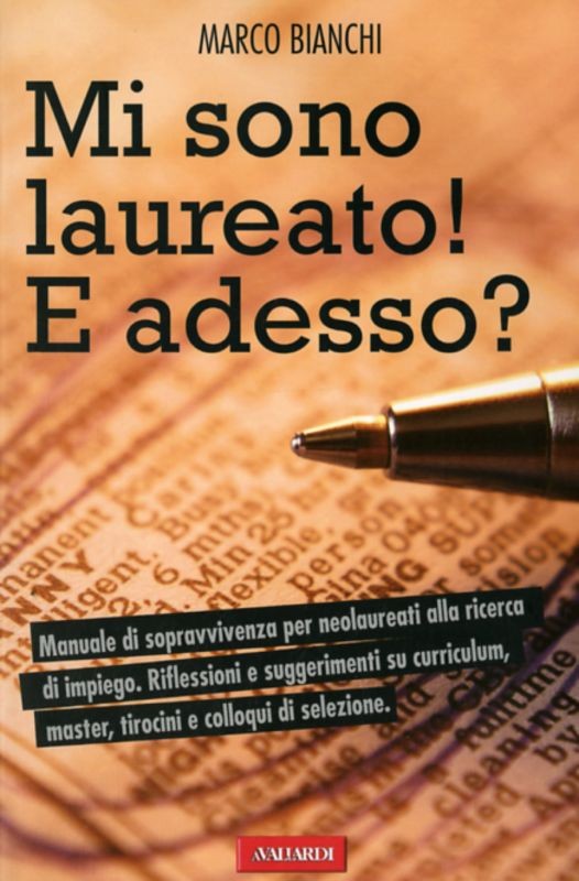 MI SONO LAUREATO E ADESSO?