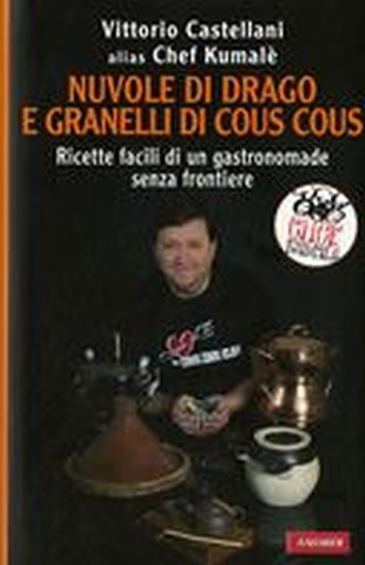 NUVOLE DI DRAGO E GRANELLI DI COUS
