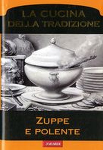 ZUPPE E POLENTE