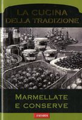 MARMELLATE E CONSERVE