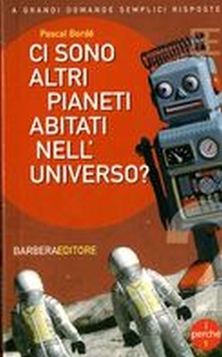 CI SONO ALTRI PIANETI ABITATI NELL'